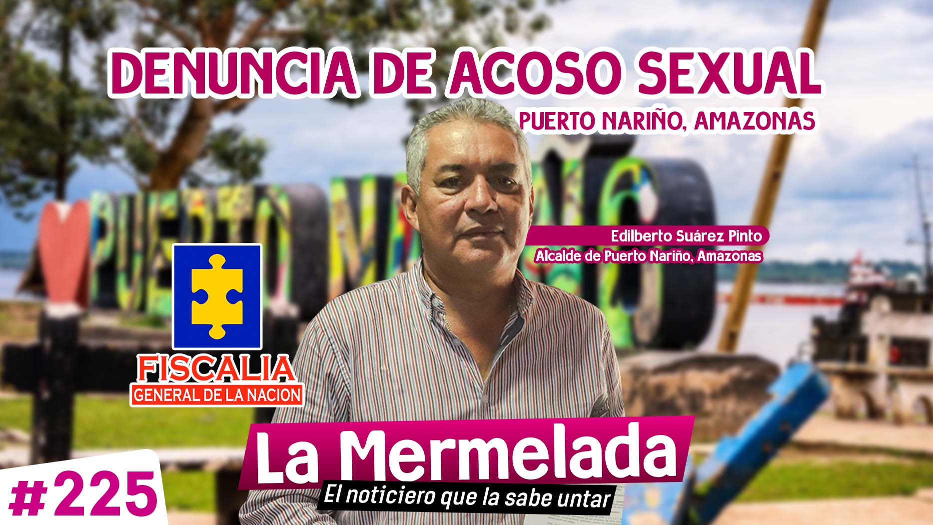 Alcalde de Puerto Nariño denunciado por acoso sexual