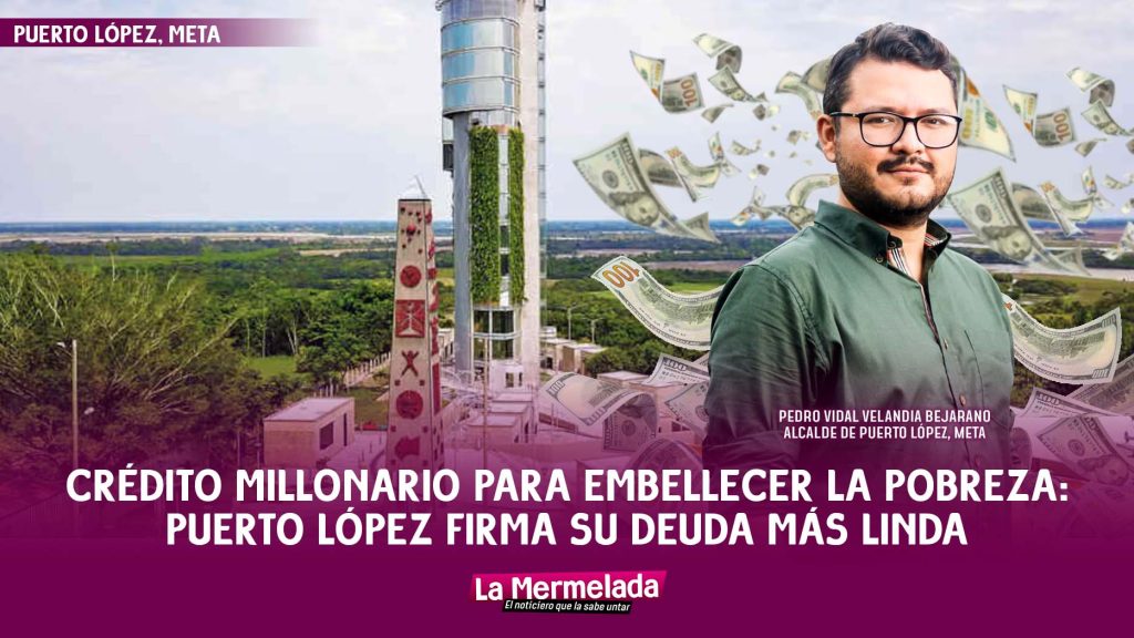 Crédito millonario para embellecer la pobreza: Puerto López firma su deuda más linda