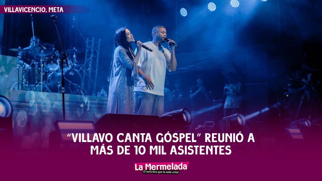“Villavo Canta Góspel” reunió a más de 10 mil asistentes